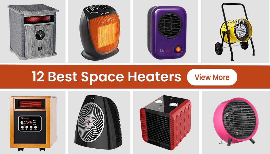 12 Best Space Heaters For 2023